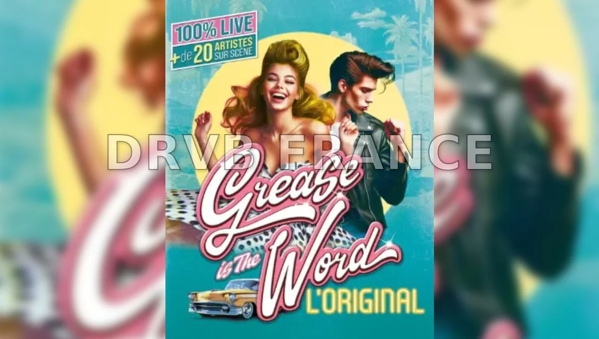 Grease is the World, le musical au Summum de Grenoble - francebleu.fr